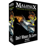 Malifaux Third Edition: Twisted Alternatives - Don't Worry, Be Zappy